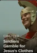 Soldiers Gamble for Jesus's Clothes
